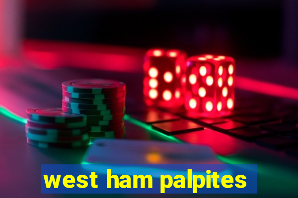 west ham palpites